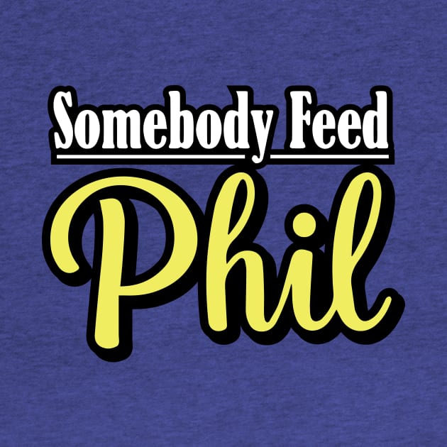 Somebody Feed Phil Logo by claybaxtermckaskle